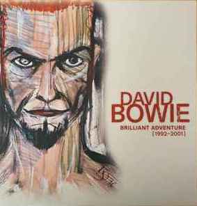 David Bowie ‎– Brilliant Adventure [1992-2001]